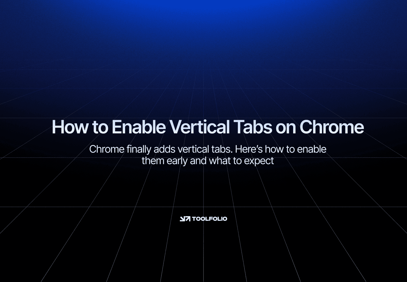 How to Enable Vertical Tabs on Chrome (Complete Guide) | Articles